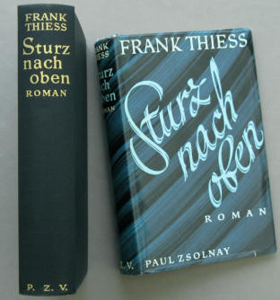 Frank Thiess: Sturz nach oben, Paul Zsolnay 1961.