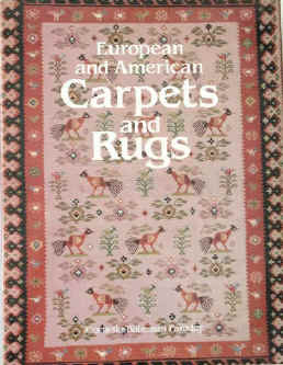 Bateman Faraday, Cornelia European and American Carpets and Rugs ( carpet rug ). A history of the hand-woven decorative floor coverings of Spain, France, Great Britain, Scandinavia, Belgium, Holland, Italy, The Balkans, Germany, Austria and Early America and of the machine-made carpets and rugs of Modern Europe and the United States Collectors guide. Woodbridge, Antique Collectors Club, 1990. ISBN 1851490922. eppich Teppiche Webteppich Kelim Brücken Decken Webteppiche Kelims