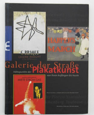 Martina Harms-Lückerath: Galerie der Straße. Höhepunkte der Plakatkunst von ihren Anfängen bis heute