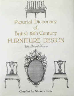 White, Elizabeth Pictorial Dictionary of British 18th Century Furniture Design. The Printed Sources Woodbridge, Antique Collectors Club, 1996. ISBN 1851491058.