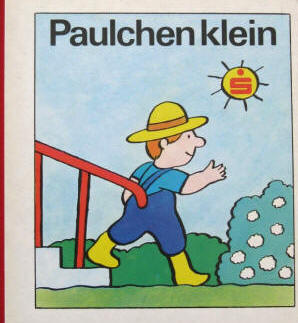 Bilderbuch Paulchen klein von  Manfred  Bofinger. Kinderbuchverlag 1977.
