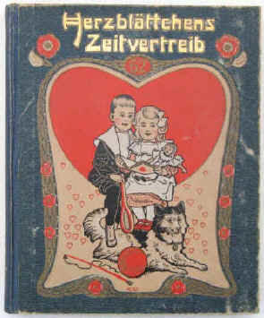 Berta Wegner-Zell: Herzblättchens Zeitvertreib 62. Neue Folge, 20. Band. Begründet v. Thekla von Gumpert. Berlin und Glogau, Carl Flemming Verlag, 1917. 