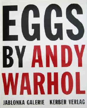 Deutsche Ausgabe von Eggs by Andy Warhol. Kerber, 1997 Kunstbuch.