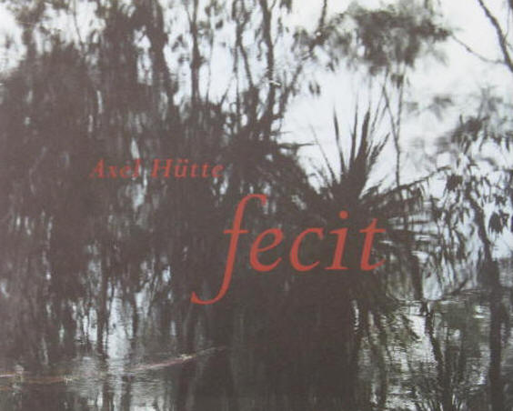 Fotograf Axel Hütte fecit. Katalog der Ausstellung 2000.