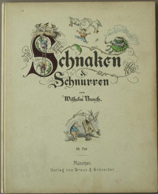 Schnaken und Schnurren 3. Teil, München 1896, sehr gutes Exemplar.