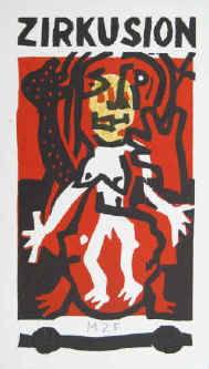 Felix Martin Furtwängler - Zirkusion. Der Holzschnitt wurde 2002 in zwei Farben gedruckt und zusätzlich vom Künstler mit einer dritten Farbe koloriert und mit Bleistift von Hand monogrammiert.