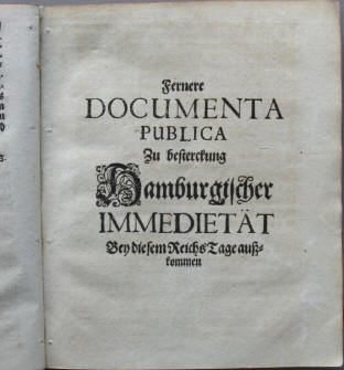 Fernere Documenta Hamburgischer Immedietät 1664.