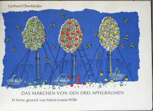 Kinderbuch-Illustrationen von Gerhard Oberländer: Das Märchen von den drei Apfelbäumen.