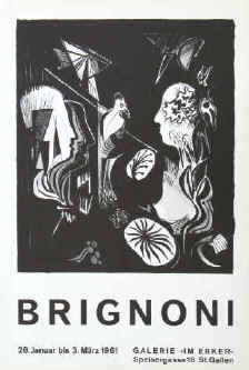 Art exhibition poster - Serge Brignoni. Original lithograph poster for the exhibition 28 January - 3 March 1961 at Erker Presse Galerie St. Gallen.