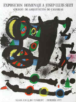Joan Miró - Exposicion homenaje a Josep-Lluis Sert. Lithograph signed, 1972 at Colegio de arquitectos de Canarias, Santa Cruz de Tenerife.