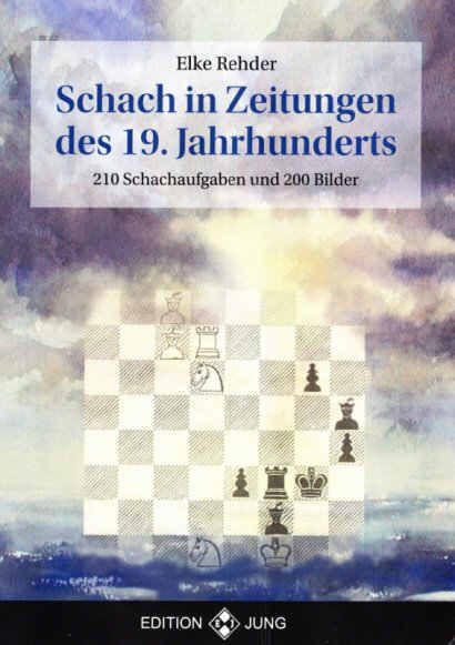 Schach in Zeitungen des 19. Jahrhunderts. 210 Schachaufgaben und 200 Bilder. Homburg, EDITION JUNG, 2014. ISBN 978-3-933648-54-9 