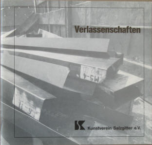Rosebusch Verlassenschaften. Almut und Hans-Jürgen Breuste. Kunstverein Salzgitter 1992.