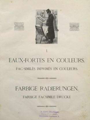 Eaux-Fortes en Couleurs. Fac-Similés imprimés en couleurs, ca. 1910.