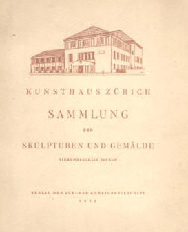 Kunsthaus Zürich. Sammlung der Skulpturen und Gemälde 1925.