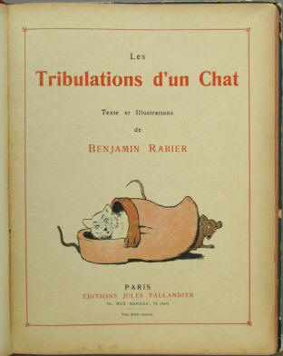  Les Tribulations d'un Chat. Paris de Benjamin Rabier, Tallandier Novembre 1908.