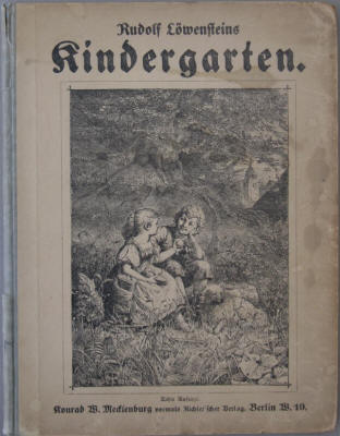 Rudolf Löwensteins Kindergarten. Achte Auflage, ca. 1919.