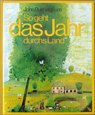 John Burningham, Josef Guggenmos: So geht das Jahr durchs Land. Ravensburger Bilderbücher.