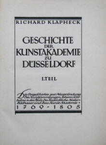 Geschichte der Kunstakademie zu Düsseldorf 1769 - 1805 von Richard Klapheck
