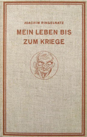 Erstausgabe Ringelnatz, Joachim: Mein Leben bis zum Kriege 1931.