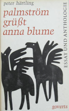 Erstausgabe Peter Härtling: Palmström grüßt Anna Blume 1961.