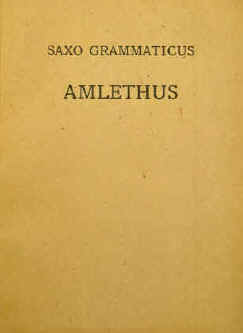 Hamlet Amletus - Saxo Grammaticus  Amlethus. Gerhart Sieveking, alte dänische Sage. 