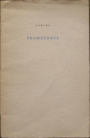 Goethe: Prometheus. Hamburg, Deutscher Literatur-Verlag, 1948.