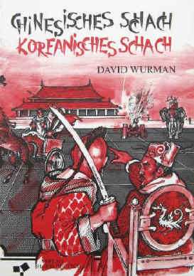 David Wurman: Chinesisches Schach. Koreanisches Schach. Frankfurt, Verlag Harri Deutsch, 1991. ISBN 3817111665 und ISBN 9783817111665. 