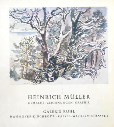 Heinrich Müller. Gemälde, Zeichnungen, Graphik. Katalog zur Ausstellung in der Galerie Kühl Hannover 1969.