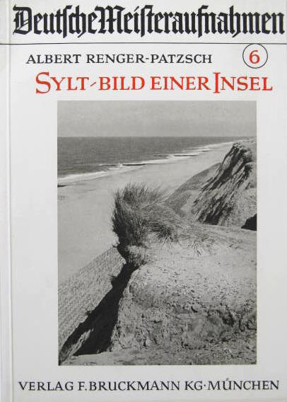 Albert Renger-Patzsch: Sylt. Bild einer Insel. Fotografien. Bruckmann 1937.