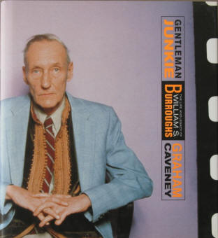 William S. Burroughs Gentleman Junkie first edition 1998.