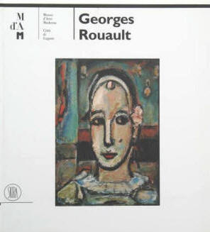 Rudy Chiappini: Georges Rouault. Museo d'Arte Moderna Lugano, Schweiz. Mailand, Skira 1997.