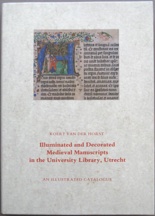 Koert van der Horst: Medieval Manuscripts  University Library Utrecht.