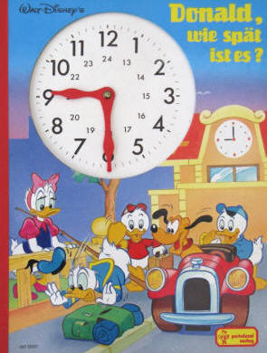Walt Disney: Donald wie spät ist es von Edith Jentner, 1986.