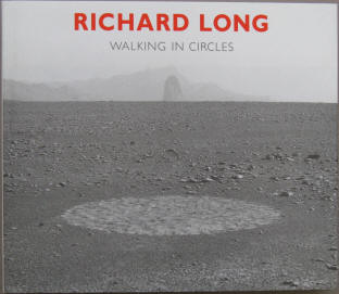 Anne Seymour, Hamish Fulton: Richard Long. Walking in Circles 1994.