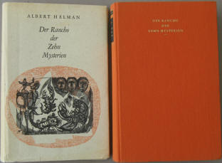 Albert Helman: Der Rancho der zehn Mysterien. Zürich, Büchergilde 1949.