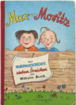 Max und Moritz von Wilhelm Buch.  Pestalozzi Verlag Nr. 85/1, um 1950. Kinderbuch.