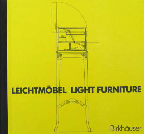 Johannes Spalt: Leichtmöbel. Wien, Vienna Light Furniture 1994.