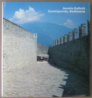 Aurelio Galfetti: Castelgrande, Bellinzona. Axel Menges, Ernst & Sohn 1992,  ISBN 3433027048