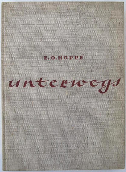 Fotograf E. O. Hoppé:  Unterwegs. Skizzen. Berlin, Pollak, 1932.