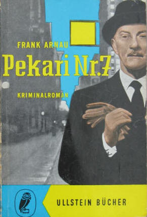 Frank Arnau handschriftliche Widmung  Pekari Nr. 7  Kriminalroman