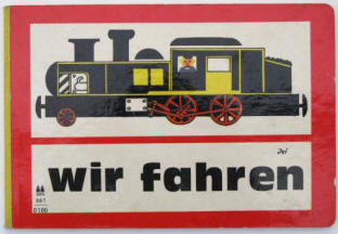 Kinderbuch Wir fahren, Schwager und Steinlein 1970.