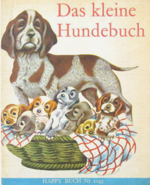 Das kleine Hundebuch, Illustrationen von Gergely. Happy-Bücher, Delphin Verlag 1963.