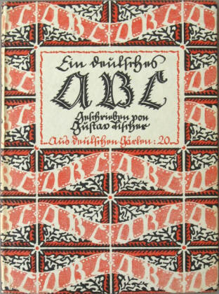 Gustav Tischer: Ein deutsches ABC. Weimar, Duncker 1929.
