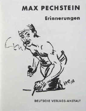  Max Pechstein. Erinnerungen. Mit 105 Zeichnungen des Künstlers. DVA 1993.