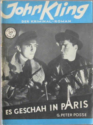 Peter G. Posse: Es geschah in Paris. John Kling Krimi.