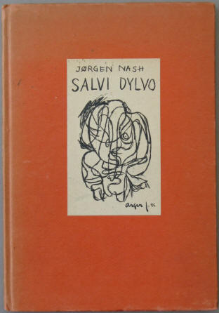 Asger Jorn - Asger Jörgensen, Jörgen Nash:  Salvi Dylvo. Kopenhagen 1945.
