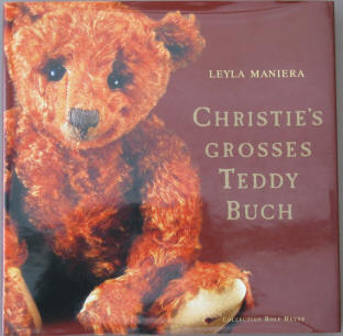 Christie's großes Teddy Buch. Aus der Reihe Collection Rolf Heyne 2001.
