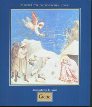 Anne Mueller von der Haegen: Giotto di Bondone. Könemann, 1998. ISBN 3829006918.