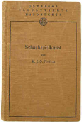 Karl Julius Simon Portius: Schachspielkunst. Vorwort von Hermann von Gottschall. Webers illustrierte Handbücher.