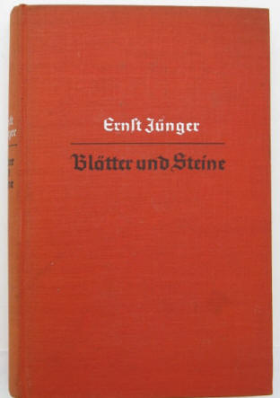 Ernst Jünger: Blätter und Steine 1934.